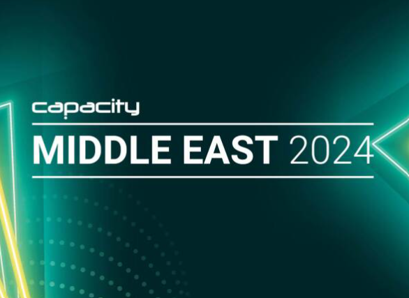 Capacity Middle East 2024 – Dubai, UAE
